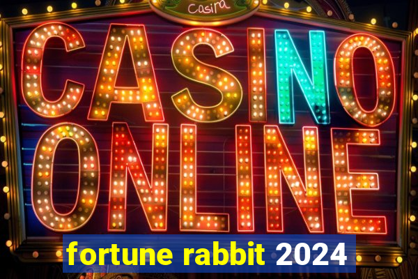 fortune rabbit 2024